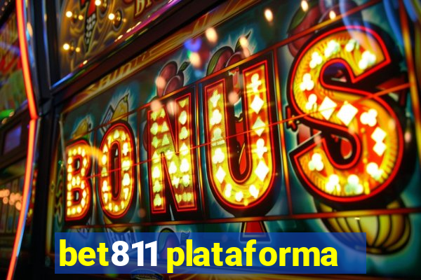 bet811 plataforma